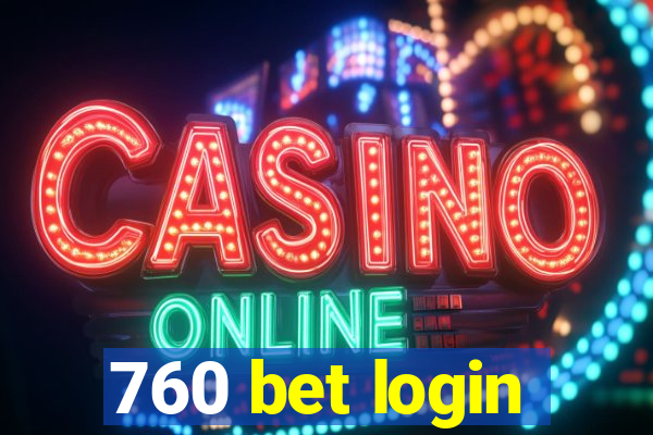 760 bet login